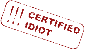 Certified_Idiot